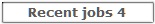 Recent Jobs 4